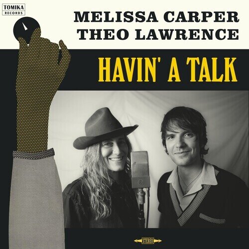 Theo Lawrence & Melissa Carper - Havin' A Talk LP