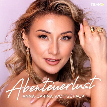 Anna-Carina Woitschack - Abenteuerlust