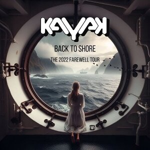 Kayak - Back To Shore - The 2022 Farewell Tour 2 CDs + DVD