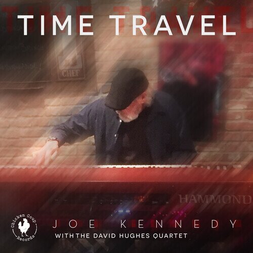 David Hughes & Joe Kennedy - Time Travel