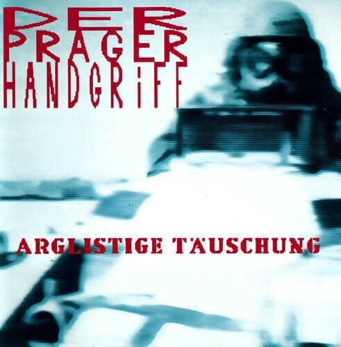 Prager Handgriff - Arglistige Täuschung 2025 Reissue, Turquoise Vinyl, 2 LPs