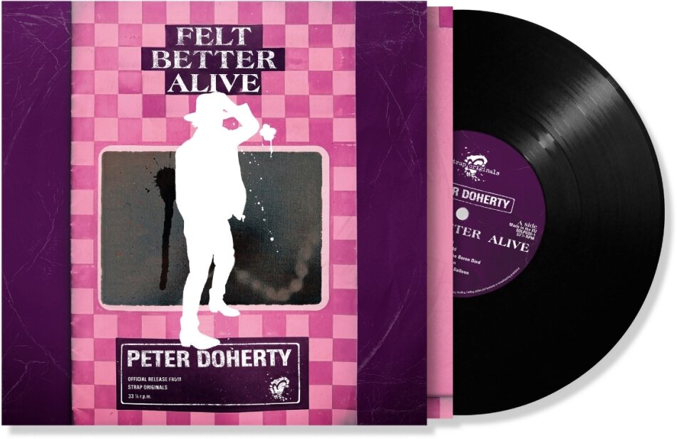 Peter Doherty (Libertines/Babyshambles) - Felt Better Alive LP