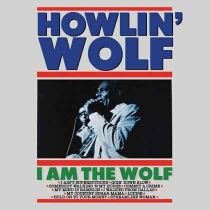Howlin' Wolf - I Am The Wolf (CD-R, Manufactured On Demand)