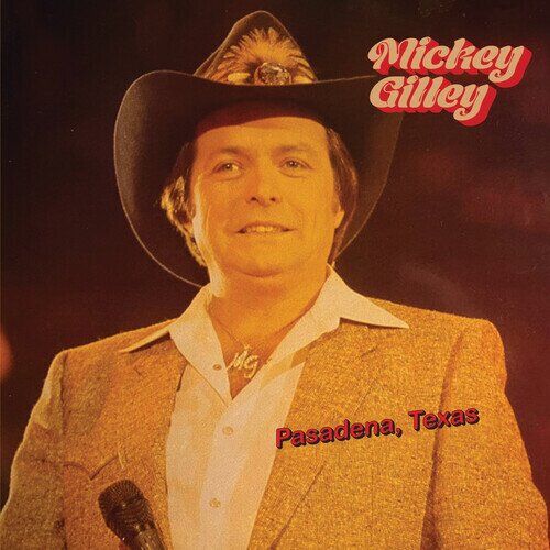 Mickey Gilley - Pasadena, Texas CD-R, Manufactured On Demand