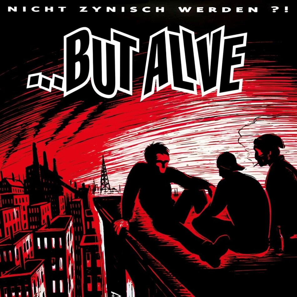 But Alive - Nicht Zynisch Werden 2025 Reissue