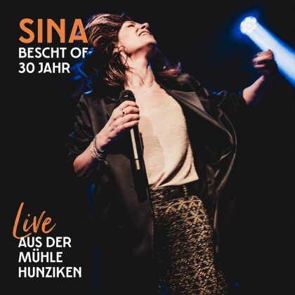 Sina - Bescht Of 30 Jahr - Live aus der M&uuml;hle Hunziken (2 LPs)
