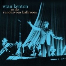 Stan Kenton - At The Rendezvous Ballroom Black/Blue Starburst Effect Vinyl, LP