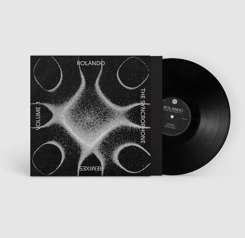 Rolando - The Syncrophone Remixes Vol. 1 12" Maxi