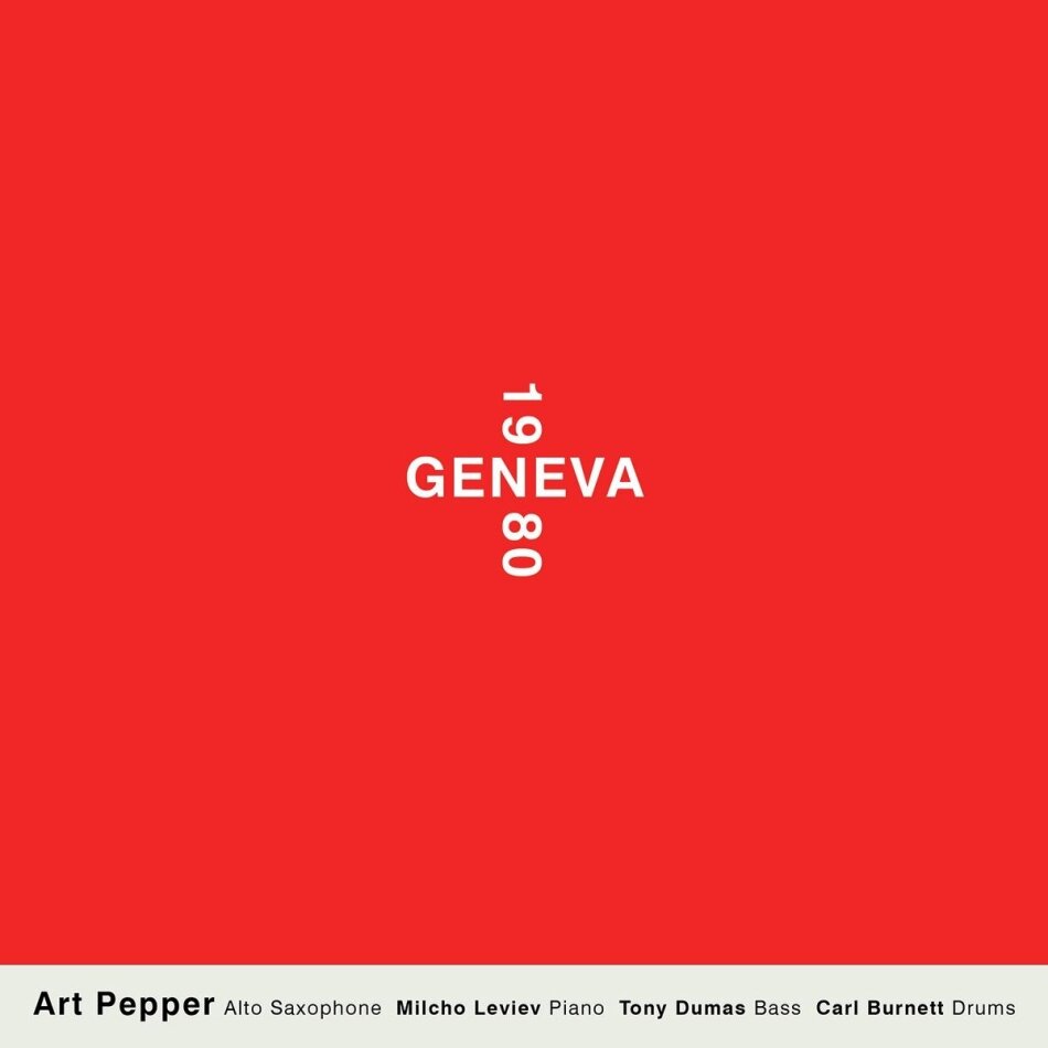 Art Pepper - Geneva 1980 2 CDs