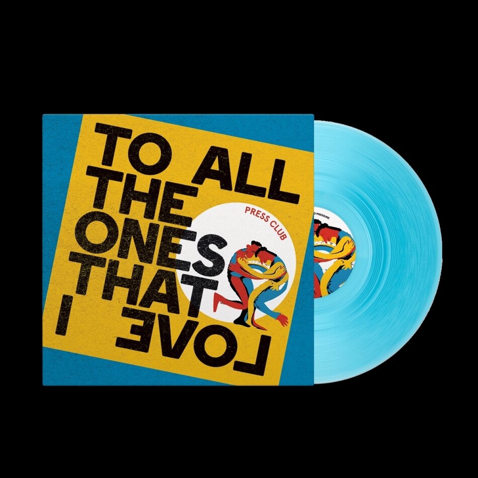 Press Club - To All The Ones That I Love Transparent Curacao Vinyl, LP