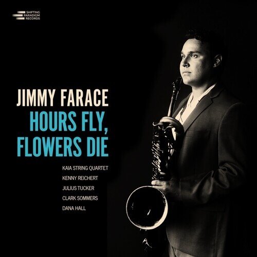 Jimmy Farace - Hours Fly Flower Die Gatefold, 2 LPs