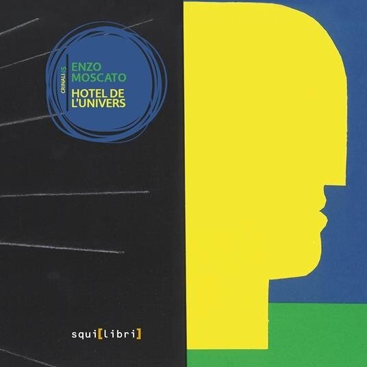 Enzo Moscato - Hotel De L' Univers