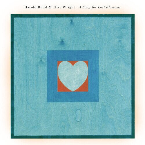 Budd Harold/Wright Clive - Song For Lost Blossoms 2025 Reissue, Bonustrack, Darla Records