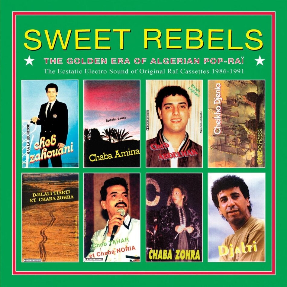 Sweet Rebels: Golden Era Of Algerian Pop-Rai LP