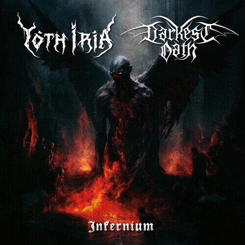 Yoth Iria & Darkest Oath - Infernium 7" Single