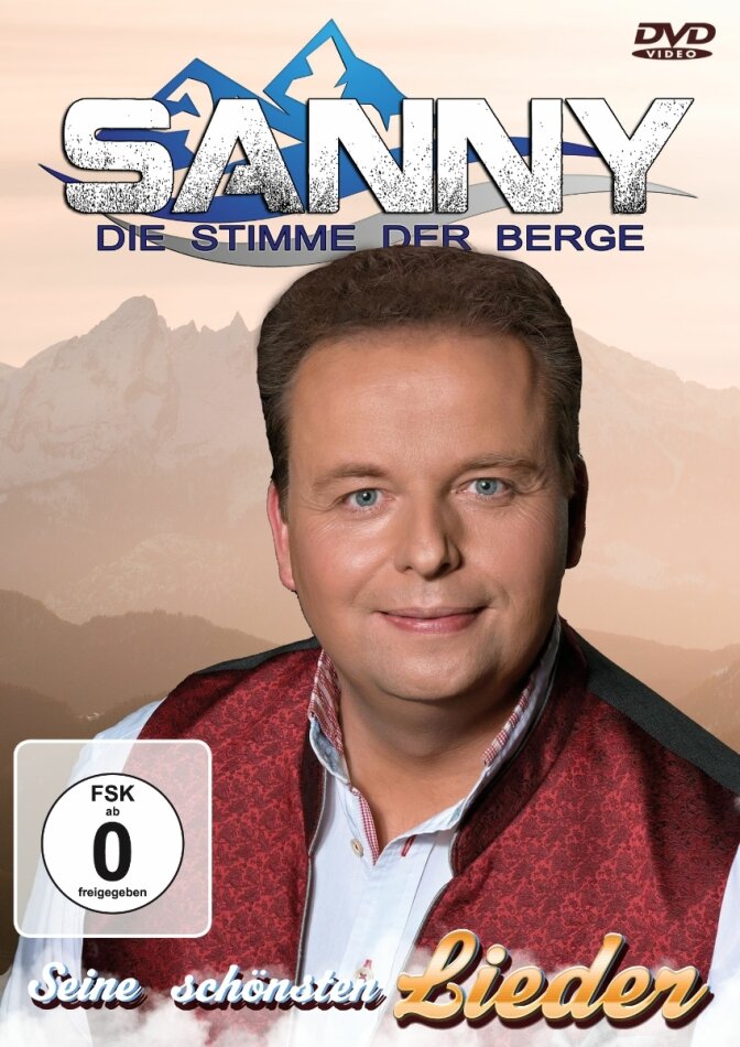 Sanny - Die Stimme der Berge - Seine schönsten Lieder