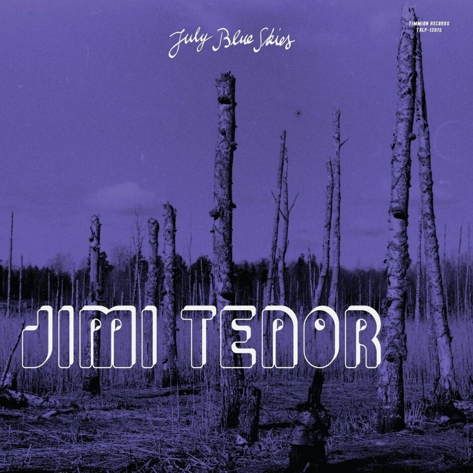 Jimi Tenor & Cold Diamond - July Blue Skies LP