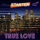 Starter - True Love/Vision On My Mind 12" Maxi