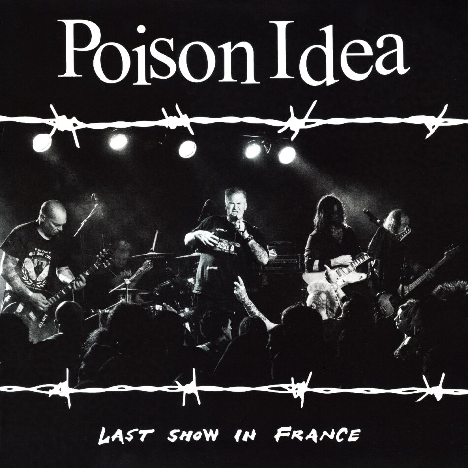 Poison Idea - Last Show In France 2025 Reissue, American Leather Records, Burgundy Vinyl, LP