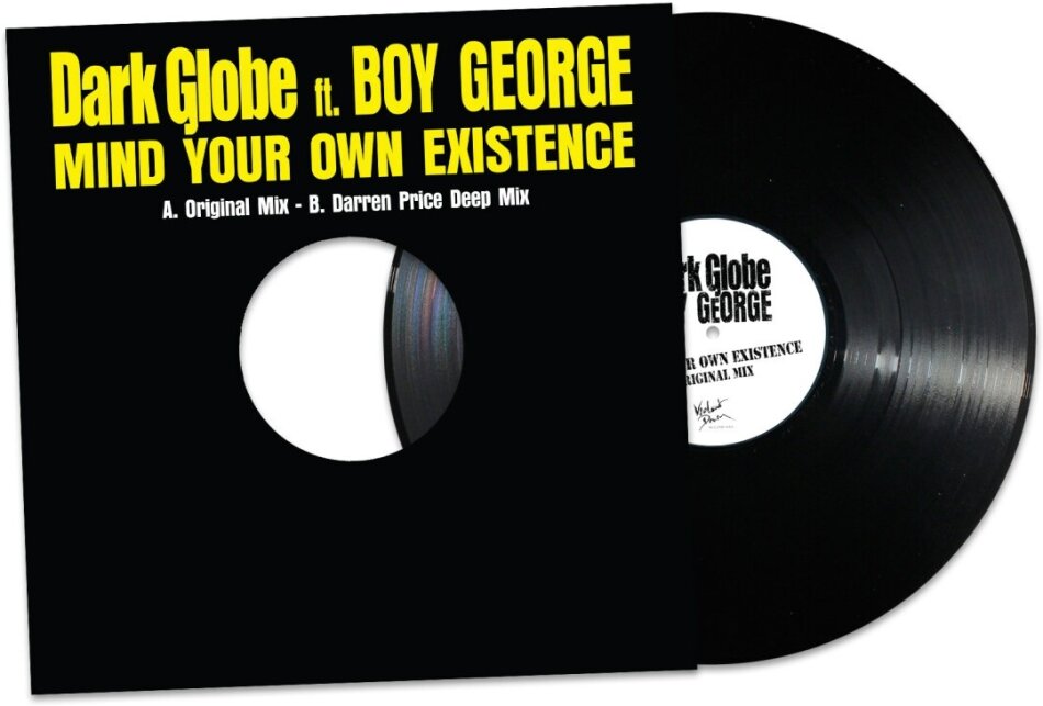 Dark Globe feat. Boy George - Mind Your Own Existence RSD 2025, 12" Maxi