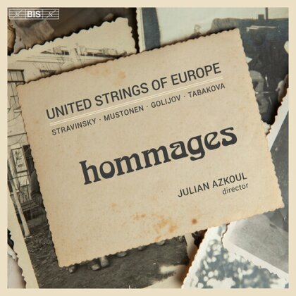Julian Azkoul, United Strings of Europe, Osvaldo Golijov & Olli Mustonen (*1967) - Hommages (Hybrid SACD)