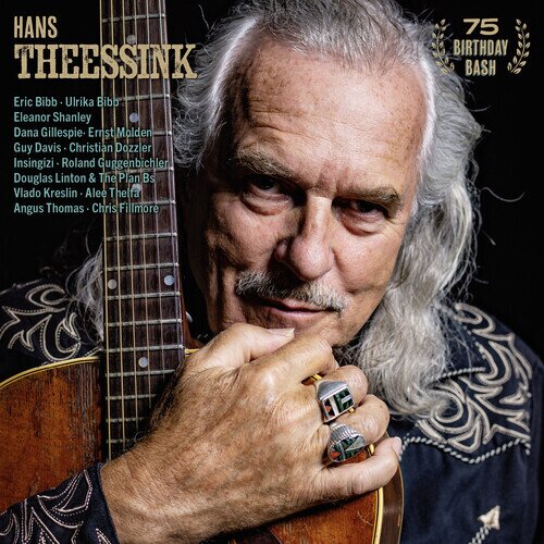 Hans Theessink - 75 Birthday Bash 2 CDs