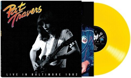 Pat Travers - Live in Baltimore 1982 Yellow Vinyl, LP