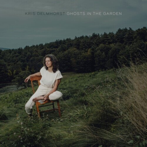 Kris Delmhorst - Ghosts In The Garden LP