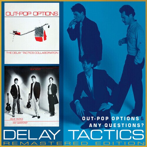 Delay Tactics - Out-Pop Options And Any Questions 2025 Reissue, ECOPAK - BIODEGRADABLE PKG, Bonustracks, Remastered, 2 CDs
