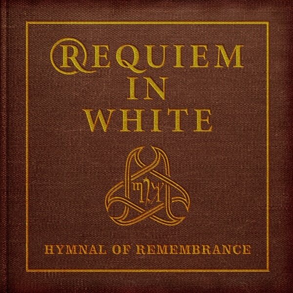 Requiem In White - Hymnal Of Remembrance LP