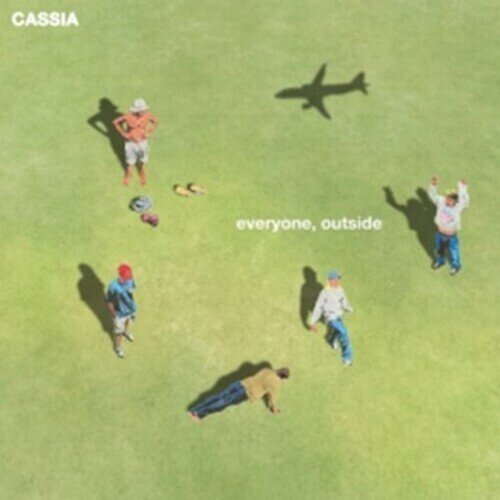 Cassia - Everyone Outside