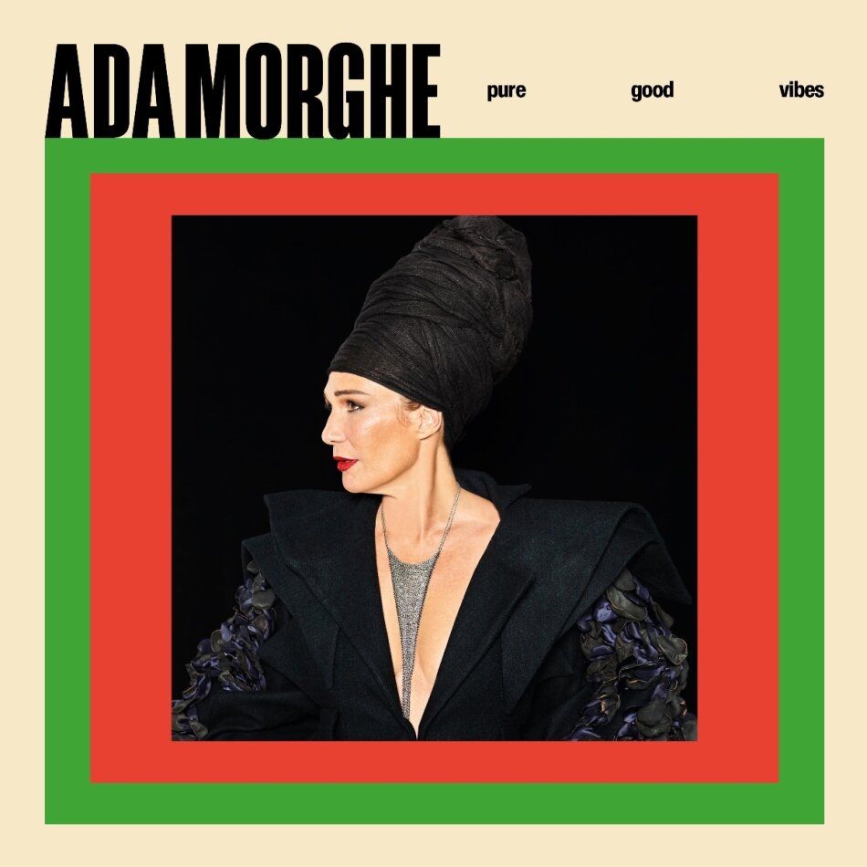 Ada Morghe - Pure Good Vibes LP