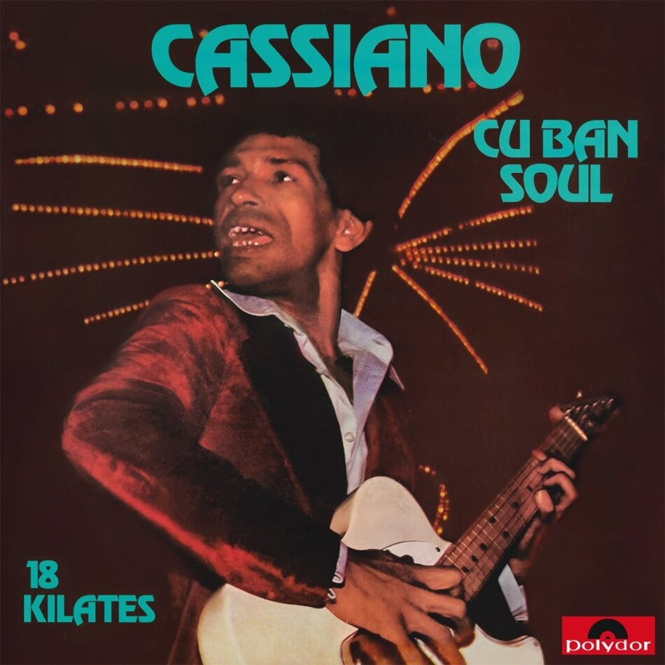 Cassiano - Cuban Soul 18 Kilates 2025 Reissue, LP