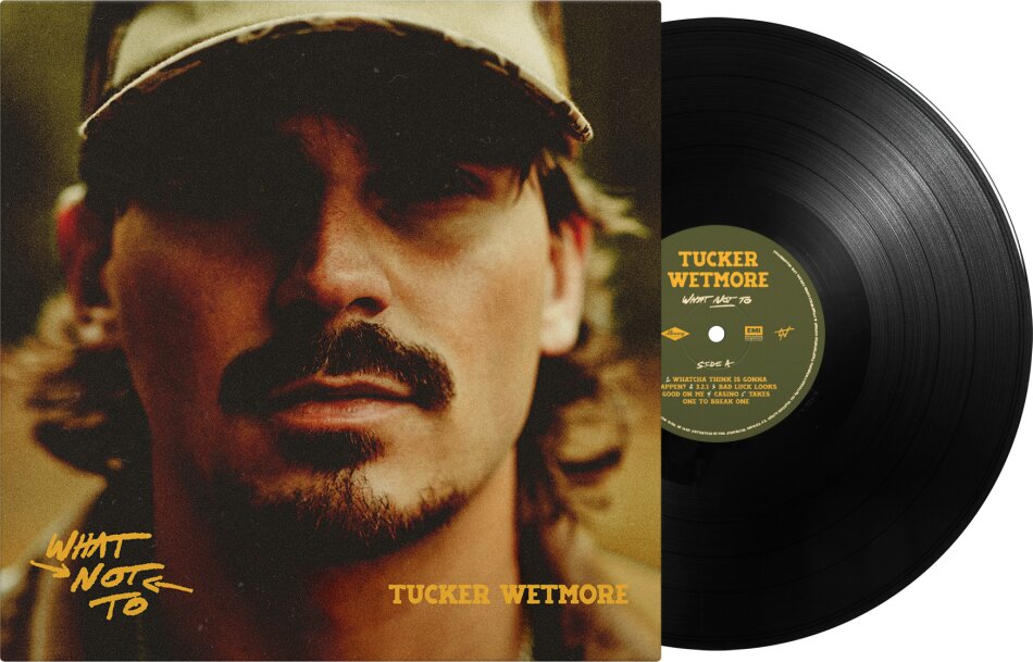 Tucker Wetmore - What Not To 2 LP