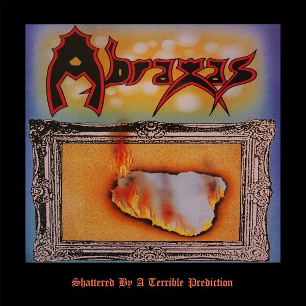 Abraxas - Shattered By A Terrible Prediction LP