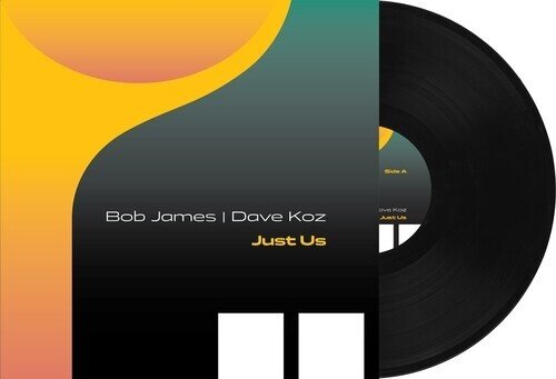 Bob James & Dave Koz - Just Us LP