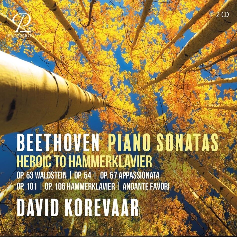 Ludwig van Beethoven (1770-1827) & David Korevaar - Piano Sonatas: Heroic to Hammerklavier 2 CD