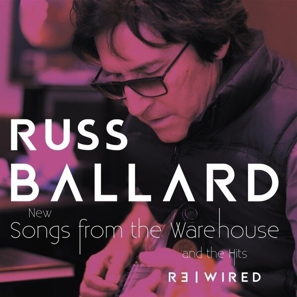 Russ Ballard - Songs From The Warehouse/The Hits Rewired 2 LPs