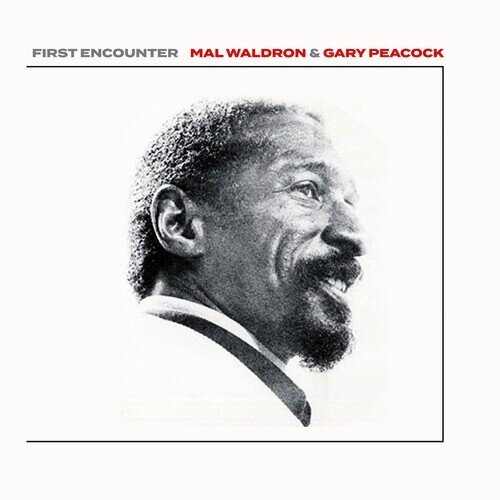Mal Waldron & Gary Peacock - First Encounter 2025 Reissue, Manufactured On Demand