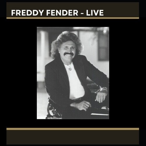 Freddy Fender - Live Manufactured On Demand