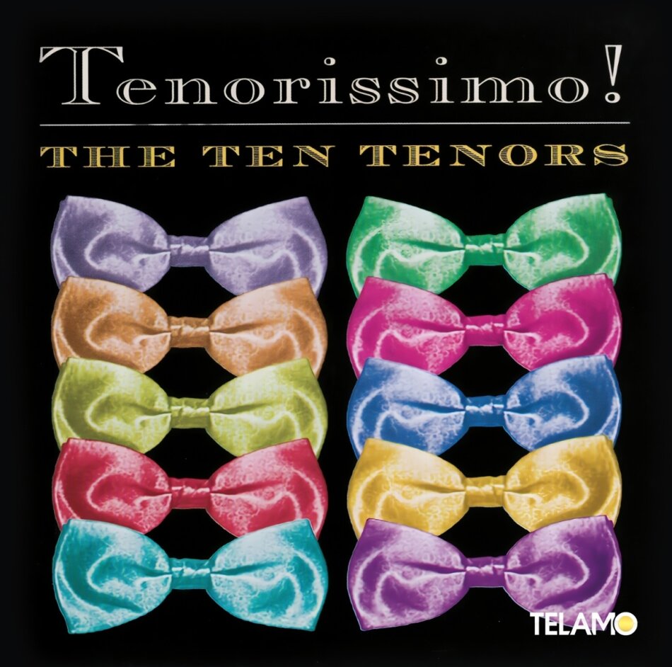 The Ten Tenors - Tenorissimo Telamo