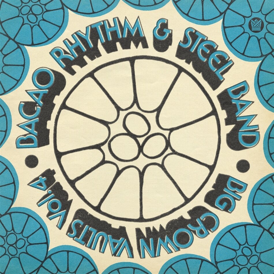 Bacao Rhythm & Steel Band - Big Crown Vaults Vol. 4 Blue Vinyl, LP