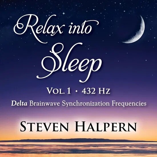 Steven Halpern - Relax Into Sleep Vol 1 432Hz