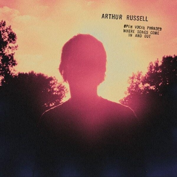 Arthur Russell - Open Vocal Phrases Where Songs Come In And Out 2 CDs
