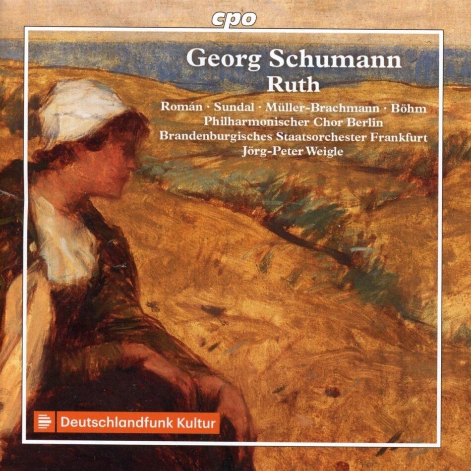 Georg Schumann (1866-1952), Jörg-Peter Weigle, Julie-Marie Sundal, Marcelina Román, … - Ruth 2 CDs