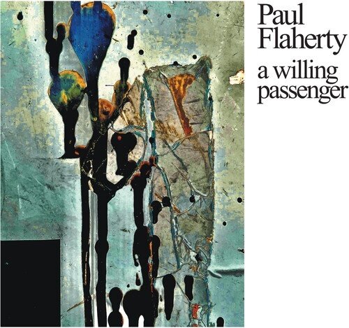 Paul Flaherty - A Willing Passenger