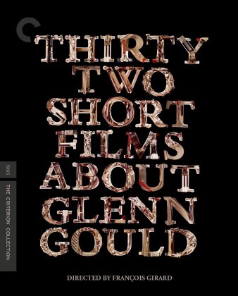 Thirty Two Short Films About Glenn Gould (1993) (Criterion Collection, Version Restaur&eacute;e, &Eacute;dition Sp&eacute;ciale)