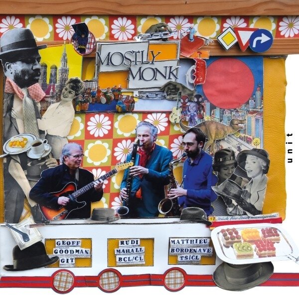 Geoff Goodman, Rudi Mahall & Matthieu Bordenave - Mostly Monk