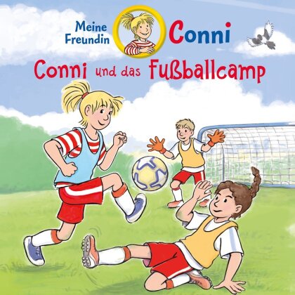 Conni - 80: Conni und das Fu&szlig;ballcamp