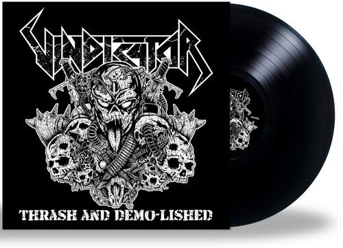 Vindicator - Thrash & Demo-Lished Limited Edition, Remastered, LP